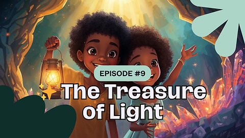 The Treasure of Light 💎 | Kai & Camila’s Magical Adventure | Kids Story About Hope and Kindness