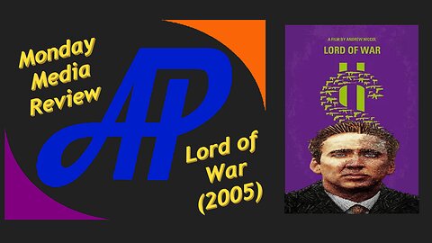 Monday Media Review - Lord of War (2005)