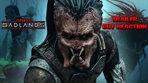 Predator Badlands Trailer Gut Reaction
