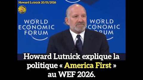 Howard Lutnick explique la politique « America First » au WEF 2026.