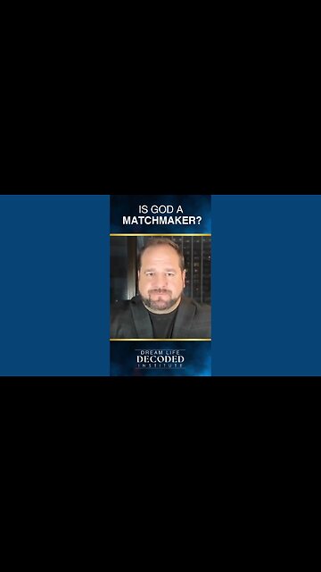 Is God a Matchmaker?