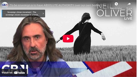 To be sovereign is to have ABSOLUTE AUTHORITY over our own bodies. - Neil Oliver vs the state