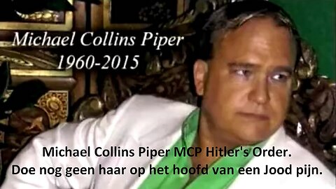 Michael Collins Piper MCP Hitler's Order - Doe nog geen haar op het hoofd van een Jood pijn.