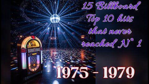 15 hits : USA Top 10 hits that never reached N° 1 (1975 - 1979) - part 2