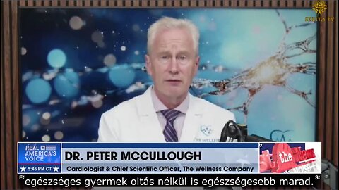 Dr. Peter McCullough – A gyermekkori oltások és az autizmus közötti kapcsolat