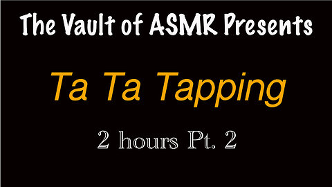 Tapping pt 2 2hrs