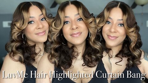LuvMe Hair Highlighted Brown Unit With Curtain Bang Beyonce’ Vibes Install and Review