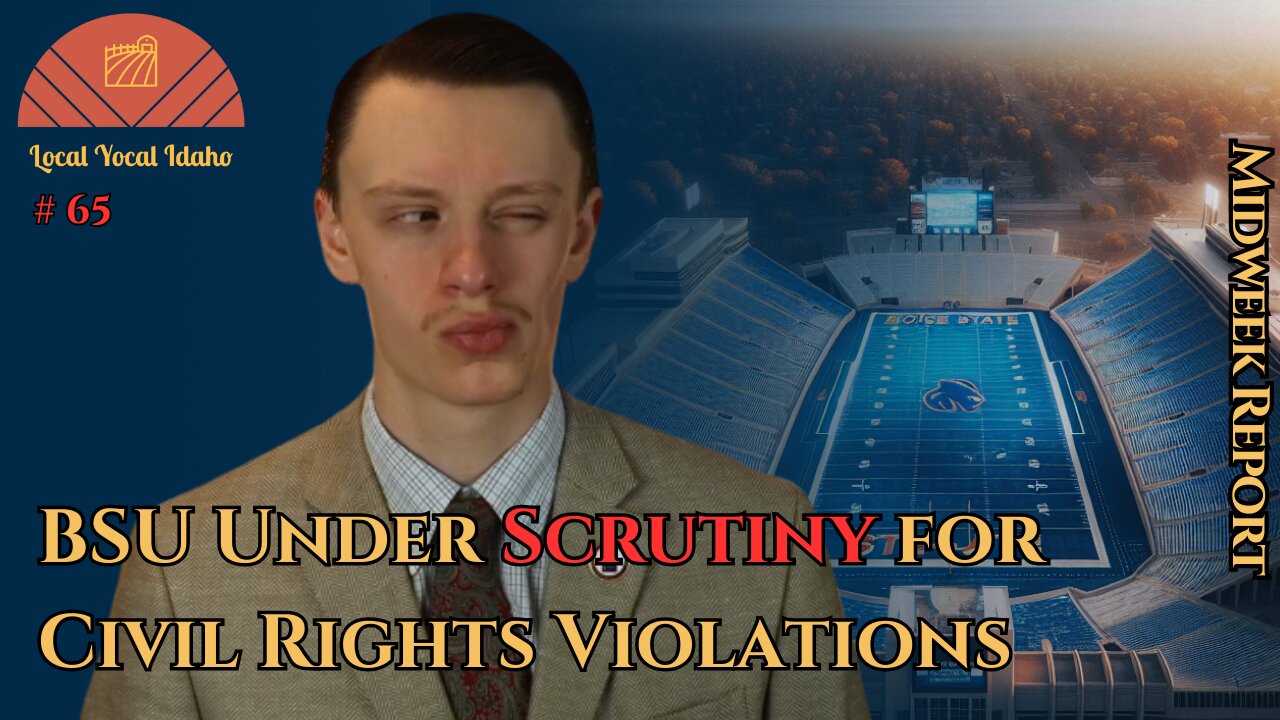 BSU Under Federal Scrutiny for Civil Rights Violations | Ep 65