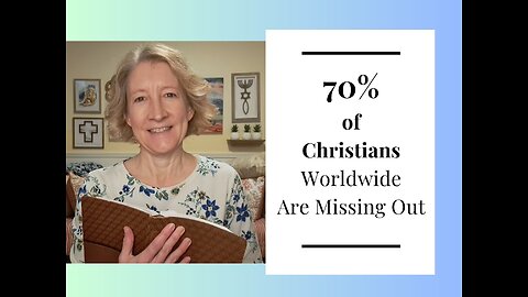 70% of Christians Worldwide Are Missing Out