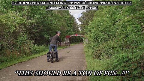 RIDING THE SECOND LONGEST PAVED BIKING TRAIL IN THE USA - Alabama’s Chief Ladiga Trail