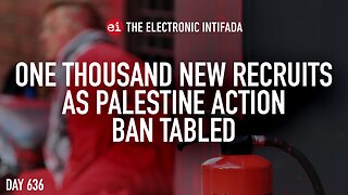 One thousand new recruits as Palestine Action ban tabled, with Asa Winstanley