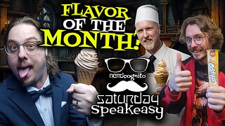 Nerdcongito's Saturday Speakeasy - Flavor of the Month? - 04.05.2025