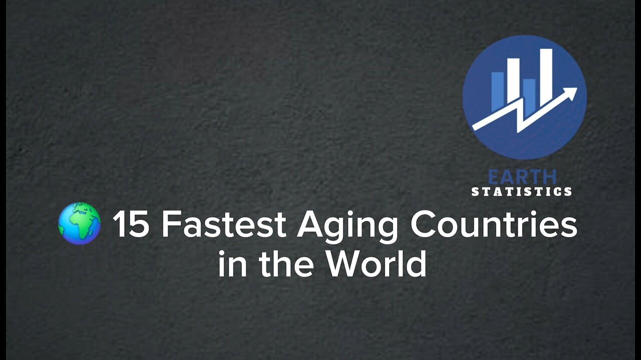 15 Fastest Aging Countries in the World