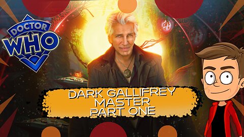 Dark Gallifrey Master Part One Animated Recap