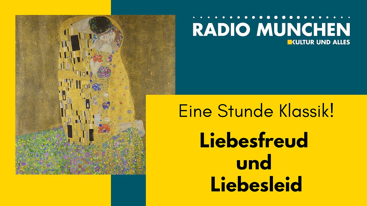 Eine Stunde Klassik! Liebesfreud und Liebesleid