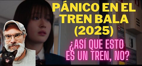 Pánico en el tren bala (2025)