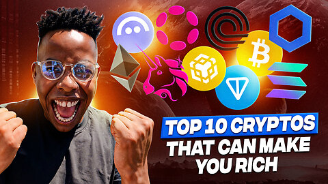 Top 10 Cryptocurrencies That Could Make You Rich in 2025 | Wealth-Building Crypto Picks