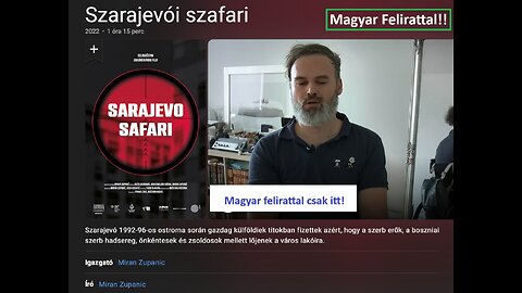 Szarajevo Szafari - Embervadászat Boszniában (MAGYAR FELIRATTAL)