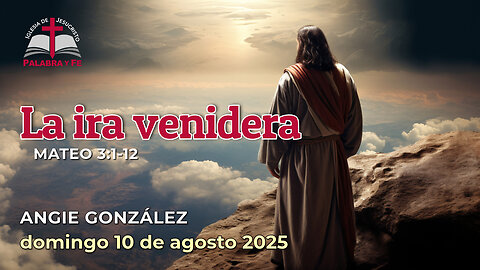 La ira venidera