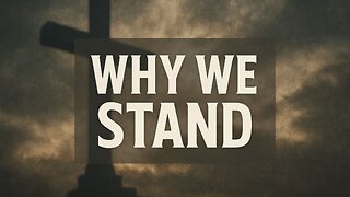 Why We Stand • Friday Service
