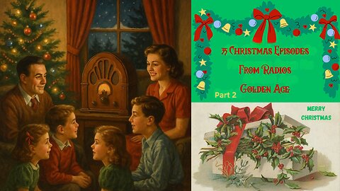 Christmas Radio, Part 2, 35 Episodes from the Golden Age of Radio