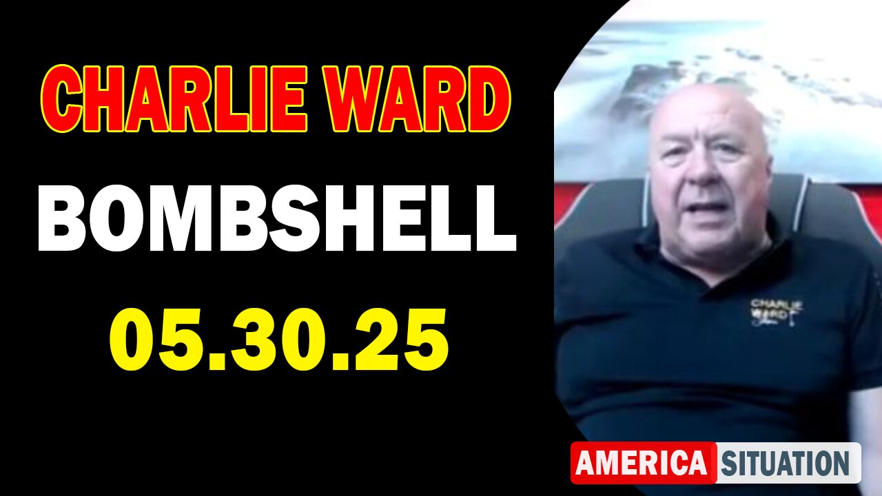 Charlie Ward Update Today: "Paul Brooker & Warren Thornton Important Update May 30, 2025"