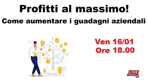 Profitti al massimo! Come aumentare i guadagni aziendali