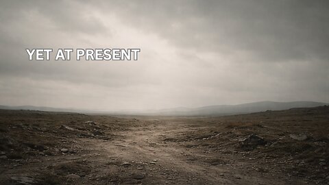 Yet at Present | Hebrews 2:8