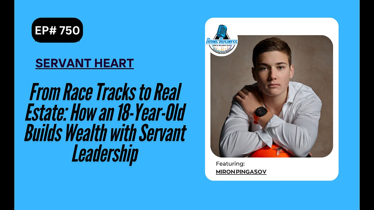 From Race Tracks to Real Estate: How an 18-Year-Old Miron Builds Wealth with Servant Leadership