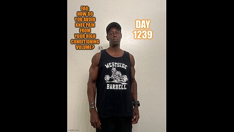 FAQ: How do you avoid knee pain from your high conditioning volume? (Day 1239)