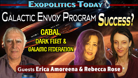Galactic Envoy Reflects on the Cabal, Dark Fleet and Galactic Federation