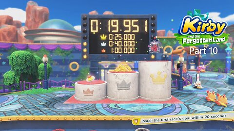Kirby and the Forgotten Land (Blind) Part 10 ~ Time for Kirby to Enter the Derby!