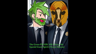 The Green Pill #58: MK-Ultra With Spirit