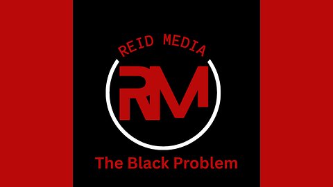"The Black Problem"
