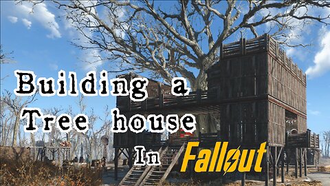 Building a Treehouse in Sanctuary - Fallout 4