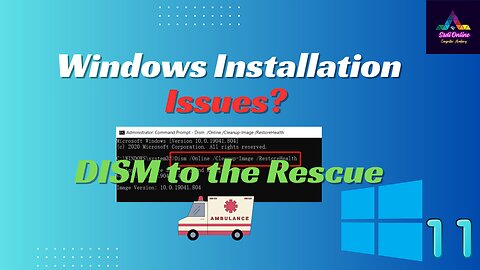 Windows Installation Issues? DISM to the Rescue