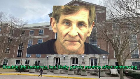 Virginia man sentenced to double life sentence able to apply for parole months after getting in jail