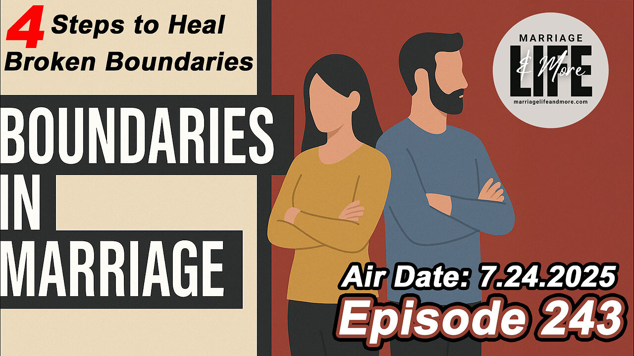 4 Steps to Heal Broken Boundaries - 243
