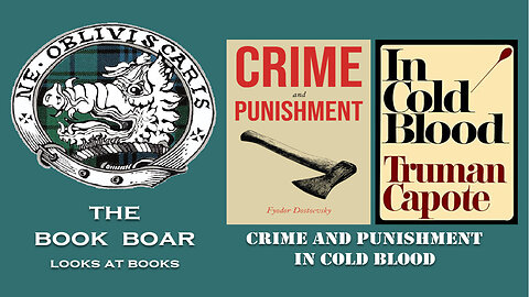 #20 Crime and Punishment and In Cold Blood