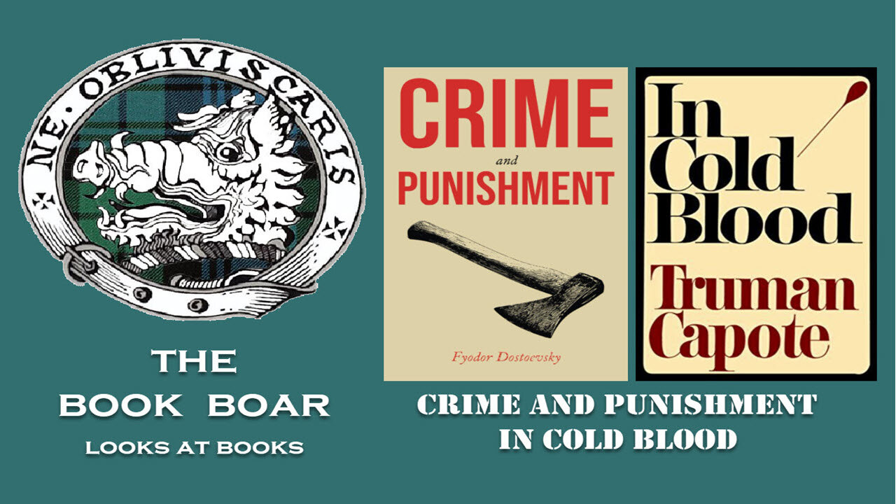 #20 Crime and Punishment and In Cold Blood
