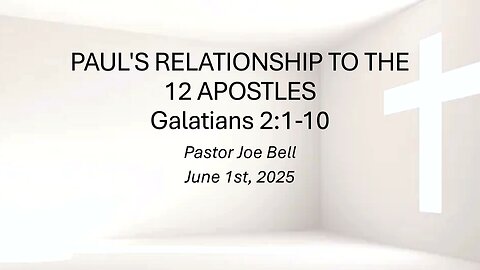 Paul's Relationship to the Apsotles