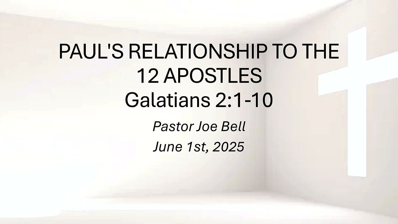 Paul's Relationship to the Apsotles