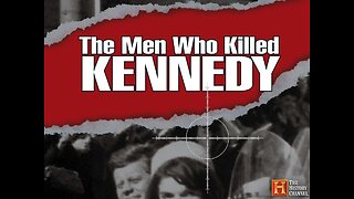 The Men Who Killed Kennedy BANNED Episode!