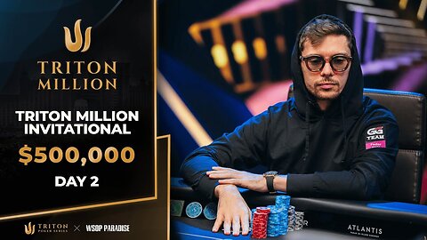 $500K NLH Triton Million – WSOP Paradise
