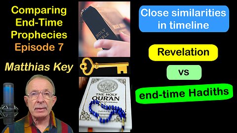 7.Close similarities between Revelation and the end-time hadiths