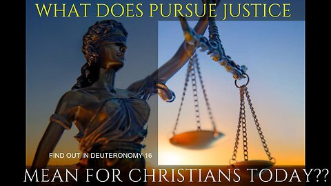 What Does Pursue Justice Mean For Christians Today?