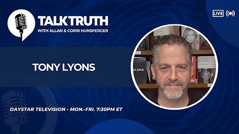 Talk Truth 09.10.25 - Tony Lyons