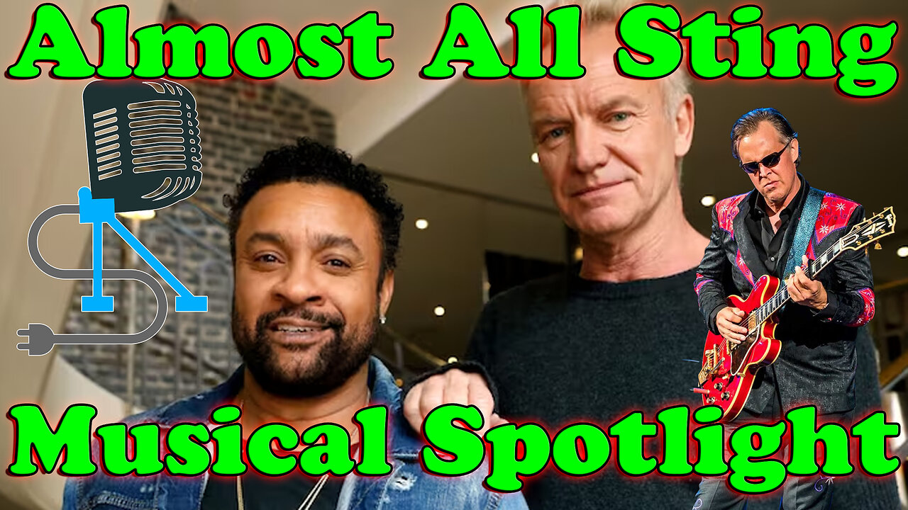 Musical Spotlight Episode 111 | Almost All Sting | On The Fringe