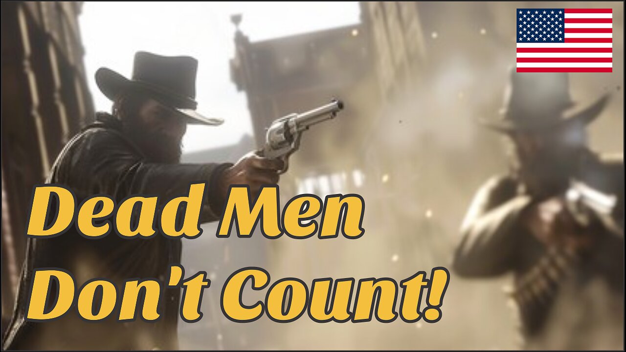 Dead Men Don't Count! - Western Film