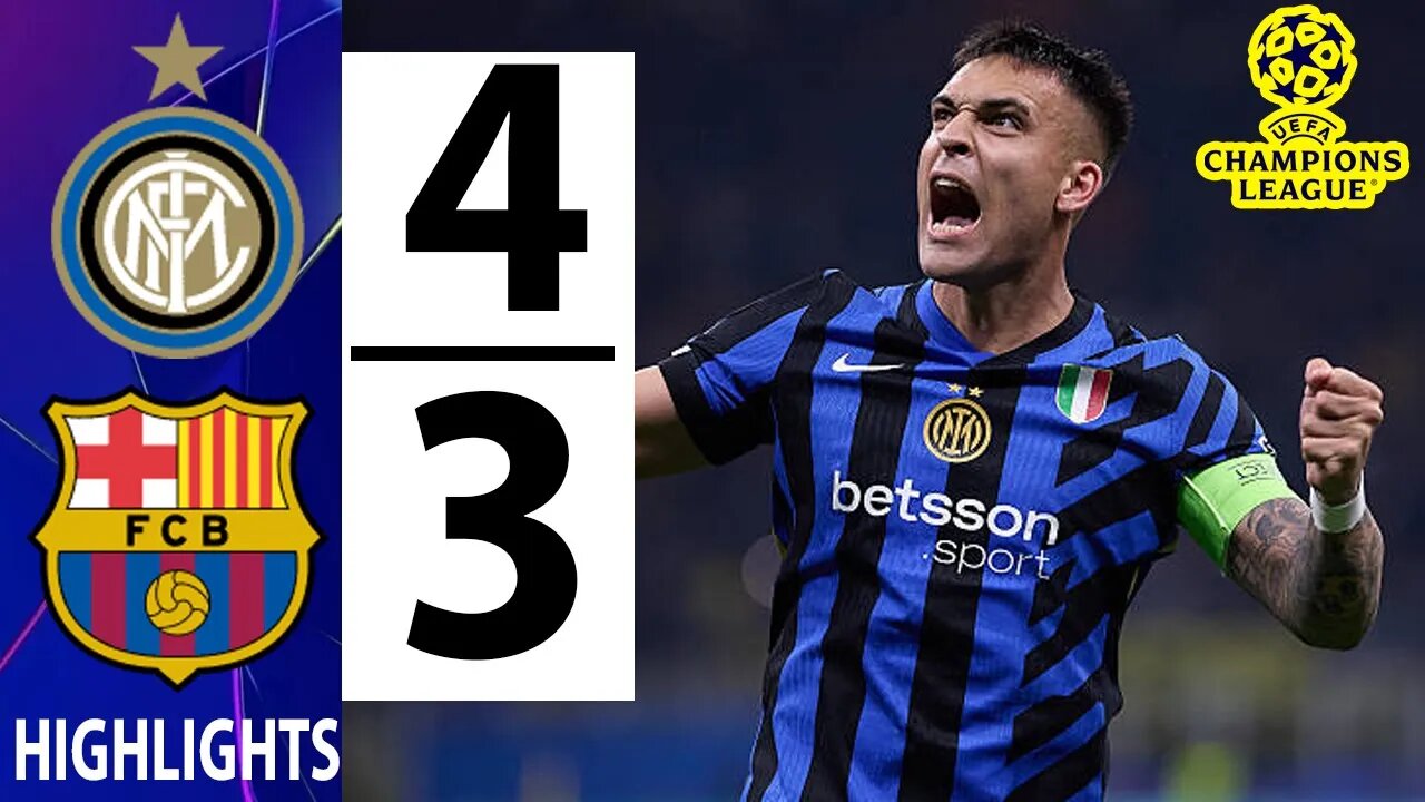 Inter Milan vs Barcelona 4-3 ● All Goals & Highlights ● UCL 2025 HD